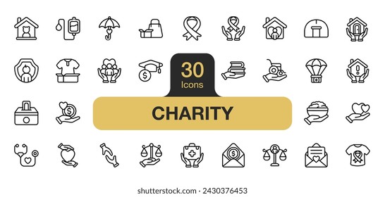 Set of 30 Charity icon element sets. Includes Volunteer, Donation, Sheltering, Charity support, and More. Outline icons vector collection.