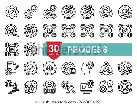 Set of 30 line icons  process, workflow, and cycle concepts. Perfect for illustrating automation, business process, continuous improvement, productivity, efficiency. Simple vector illustration