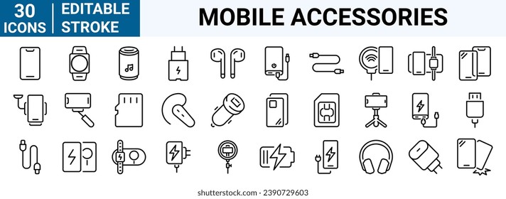 set of 30 line web icons Mobile phone accessories. Charging; Cables; Headphones; Case; Glass; Sim card. Editable stroke.