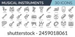Set of 30 outline icons related to musical instruments. Linear icon collection. Editable stroke. Vector illustration