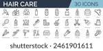 Set of 30 outline icons related to hair care. Linear icon collection. Editable stroke. Vector illustration