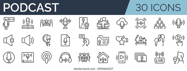 Set of 30 outline icons related to podcast. Linear icon collection. Editable stroke. Vector illustration