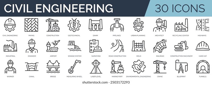 Set of 30 outline icons related to civil engineering. Linear icon collection. Editable stroke. Vector illustration