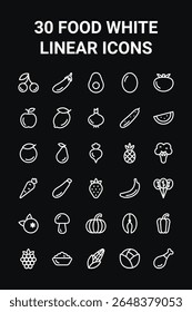 Set of 30 white linear icons on black background featuring healthy food items: fruits, vegetables, meat, fish, and more. Minimalist clean style perfect for apps, menus, infographics, and packaging.