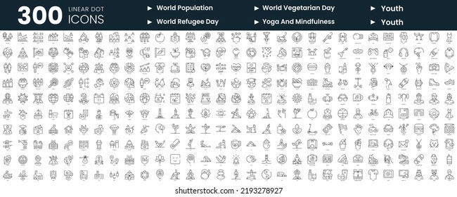 Set of 300 thin line icons set. In this bundle include world population, world refugee day, world vegetarian day, yoga and mindfulness, youth