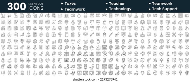 Set of 300 thin line icons set. In this bundle include taxes, teacher, teamwork, tech support, technology