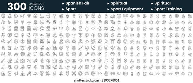 Set of 300 thin line icons set. In this bundle include spanish fair, spiritual, sport, sport equipment, sport training