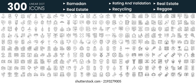 Set of 300 thin line icons set. In this bundle include ramadan, rating and validation, real estate, recycling, reggae