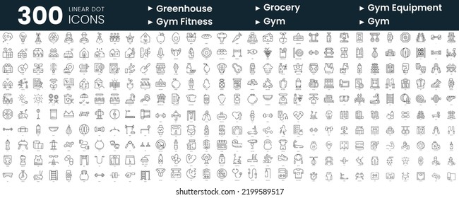 Set of 300 thin line icons set. In this bundle include greenhouse, grocery, gym equipment, gym fitness