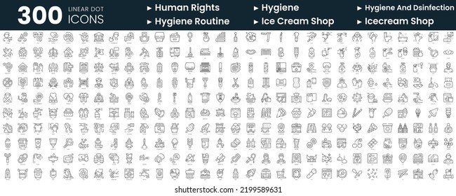 Set of 300 thin line icons set. In this bundle include human rights, hygiene, hygiene and dsinfection, hygiene routine, icecream shop, ice cream