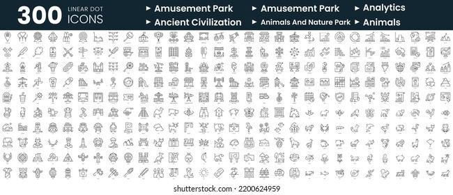 Set of 300 thin line icons set. In this bundle include amusement park, analytics, ancient civilization, animals, animals and nature park