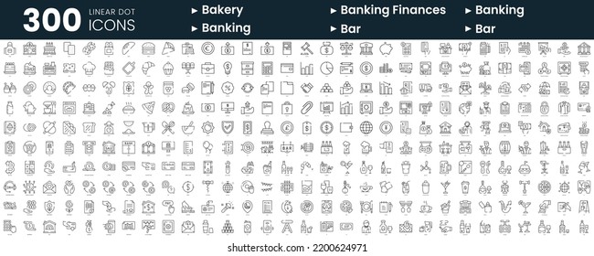 Set of 300 thin line icons set. In this bundle include bakery, banking finances, banking, bar