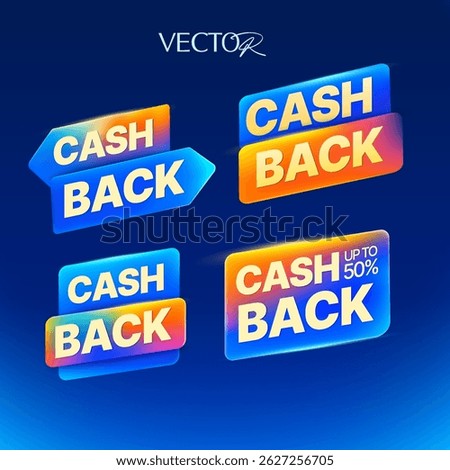 Set of 3d cash back labels, isolated on gradient background. Cash back badges in 3d vector