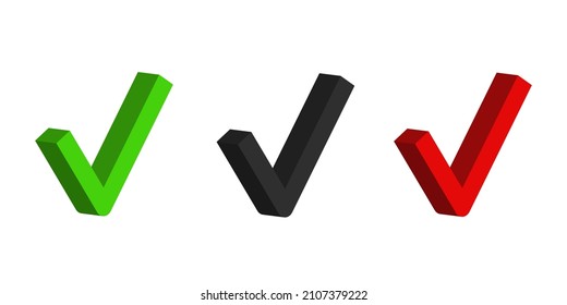 A set of 3d check mark. Green, red and black check marks. Vector 3d check mark isolated on white background.	