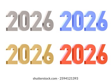 Set of 3D elegant and modern numbers 2026. A variation of different colors. Easy to recolor using blending modes. New Year decorative element. Vector illustration isolated on white background