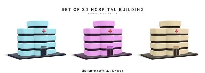 Set of 3d realistic hospital building isolated on white background. Healthcare design concept. Vector illustration