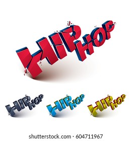 Set of 3d shattered vector hip hop words created with refractions. Dimensional inscription with specks isolated on white background.