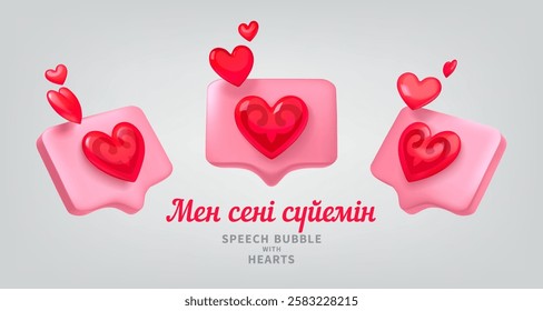 Set of 3D vector illustration of hearts in speech bubble icon. Pink text box with red hearts, decorated traditional kazakh ornament. Love social media notification. Kazakh translate I love You