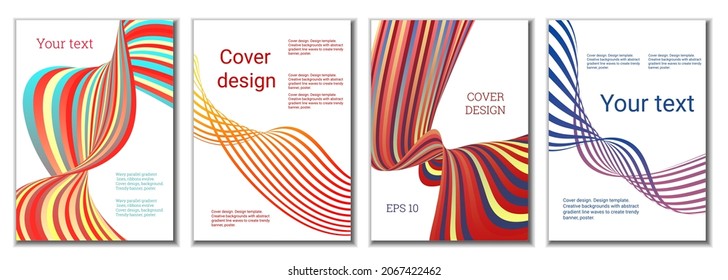 A set of 4 abstract covers. Wavy parallel gradient lines, ribbons evolve. Cover design, background. Trendy banner, poster.