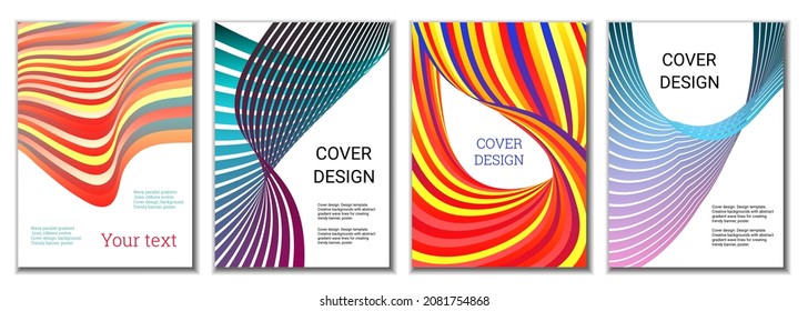 A set of 4 abstract covers. Wavy parallel gradient lines, ribbons evolve. Cover design, background. Trendy banner, poster.