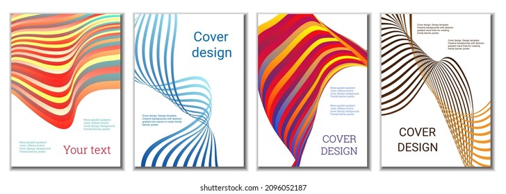 A set of 4 abstract covers. Wavy parallel gradient lines, ribbons evolve. Cover design, background. Trendy banner, poster.