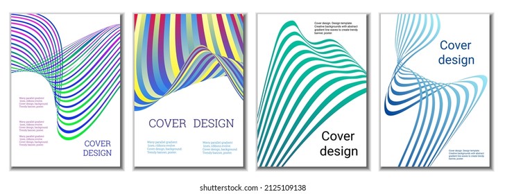 A set of 4 abstract covers. Wavy parallel gradient lines, ribbons evolve. Cover design, background. Trendy banner, poster.