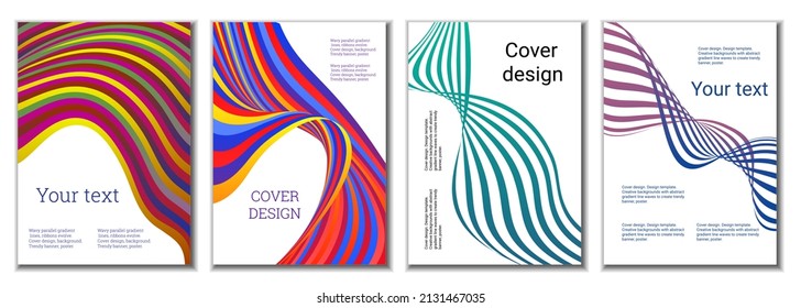 A set of 4 abstract covers. Wavy parallel gradient lines, ribbons evolve. Cover design, background. Trendy banner, poster.