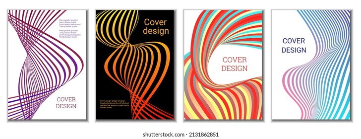 A set of 4 abstract covers. Wavy parallel gradient lines, ribbons evolve. Cover design, background. Trendy banner, poster.