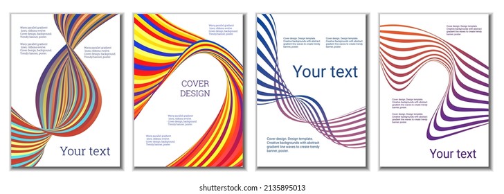 A set of 4 abstract covers. Wavy parallel gradient lines, ribbons evolve. Cover design, background. Trendy banner, poster.