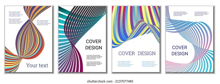 A set of 4 abstract covers. Wavy parallel gradient lines, ribbons evolve. Cover design, background. Trendy banner, poster.