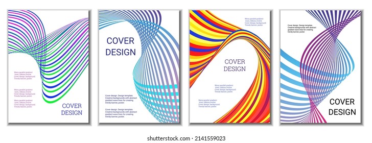 A set of 4 abstract covers. Wavy parallel gradient lines, ribbons evolve. Cover design, background. Trendy banner, poster.