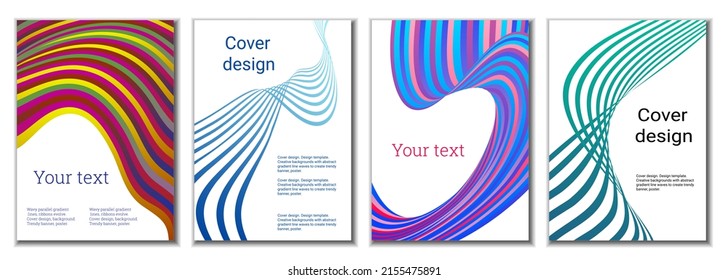 A set of 4 abstract covers. Wavy parallel gradient lines, ribbons evolve. Cover design, background. Trendy banner, poster.