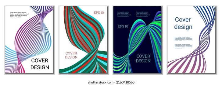 A set of 4 abstract covers. Wavy parallel gradient lines, ribbons evolve. Cover design, background. Trendy banner, poster.