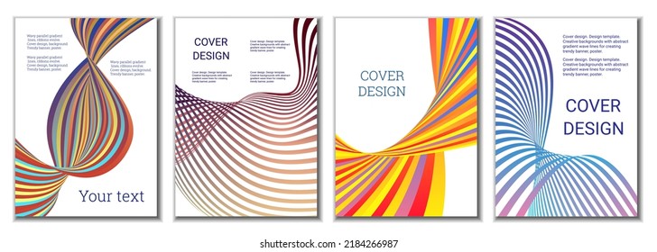 A set of 4 abstract covers. Wavy parallel gradient lines, ribbons evolve. Cover design, background. Trendy banner, poster.