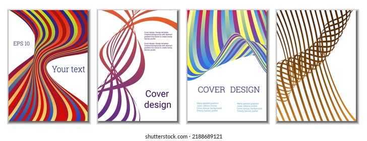 A set of 4 abstract covers. Wavy parallel gradient lines, ribbons evolve. Cover design, background. Trendy banner, poster.