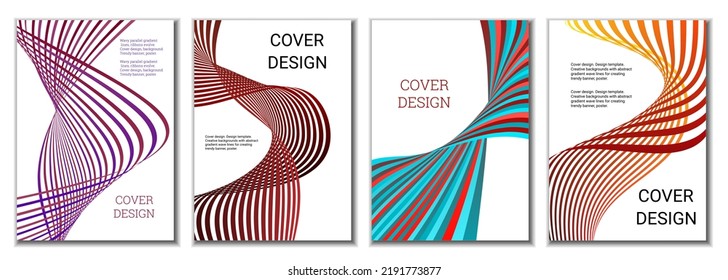 A set of 4 abstract covers. Wavy parallel gradient lines, ribbons evolve. Cover design, background. Trendy banner, poster.