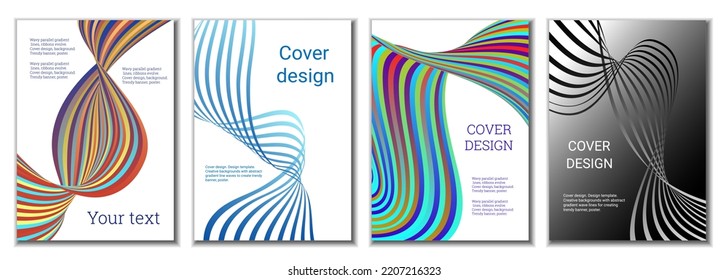 A set of 4 abstract covers. Wavy parallel gradient lines, ribbons evolve. Cover design, background. Trendy banner, poster.