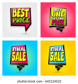 Set 4 advertising web label badge. Vector illustration best price discount final sale. Comic text bubble. Special offer tag colored paper banner print. Summer, Spring, Winter sticker sale rates.