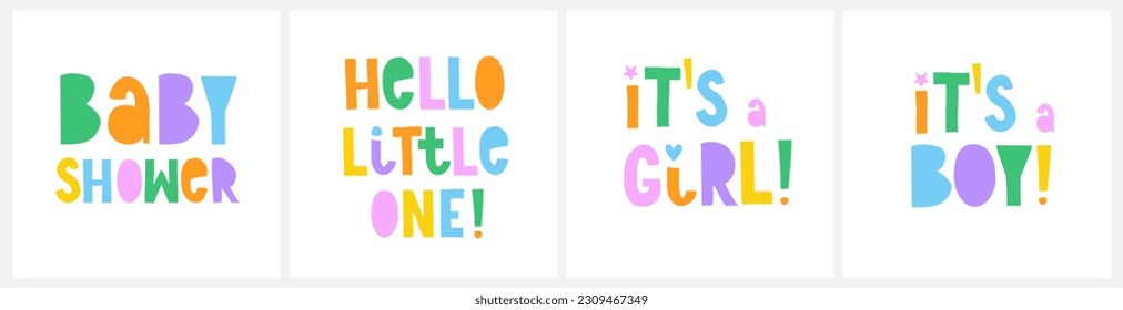 Set of 4 Baby Shower Vector Prints. Colorful Hadwritten "it's a Girl", "it's a Boy", "Hello Little One" and "Baby Shower". Rainbow Color Nuresery Art ideal for Card, Wall Art.Baby Party Trendy Design.