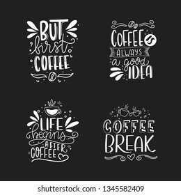 Set of 4 coffee lettering typography designs. Hand drawn lettering phrase. Modern motivating calligraphy decor. Scrapbooking or journaling card with quote.