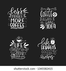 Set of 4 coffee lettering typography designs. Hand drawn lettering phrase. Modern motivating calligraphy decor. Scrapbooking or journaling card with quote.