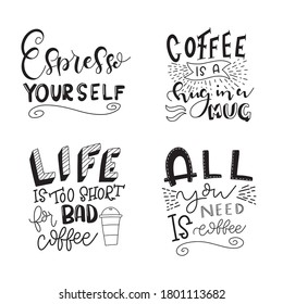 Set of 4 coffee lettering typography designs. Hand drawn lettering phrase. Modern motivating calligraphy decor. Scrapbooking or journaling card with quote.