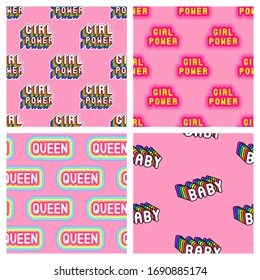 Set of 4 colorful girly seamless patterns. Feminine vector backgrounds with text patches: “Girl Power”, “Baby”, “Queen”.