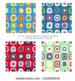Set of 4 funny bright seamless patterns with rounded rectangles
