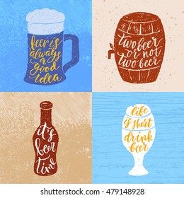 Set of 4 hand lettering phrases about beer for a pub, bar and Oktoberfest. Vector hand written brush pen calligraphy funny quote in a bottle, glasses and barrel form.