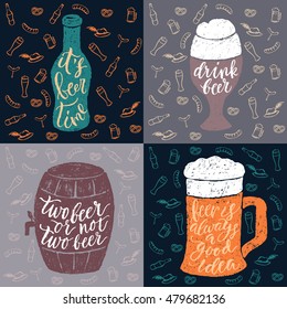 Set of 4 hand lettering phrases about beer for a pub, bar and Oktoberfest. Vector hand written brush pen calligraphy funny quote in a bottle, glasses and barrel form.