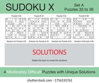 A set of 4 moderately difficult scalable sudoku X puzzles suitable for kids, adults and seniors and ready for web use, or to be compiled into a standard or large print paperback activity book.