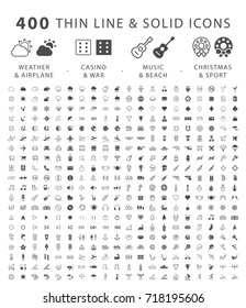 Set of 400 Minimal and Solid Icons ( Weather Airport Casino War Beach Music Christmas and Sport ) . Vector Isolated Elements