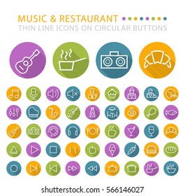 Set of 45 Elegant Universal White Music and Restaurant Thin Line Icons on Circular Colored Buttons on White Background.