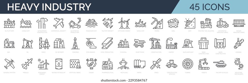 Set of 45 icons related to heavy industry, aerospace, shipbuilding, production, mining, industrial. Outline icon collection. Editable stroke. Vector illustration. 